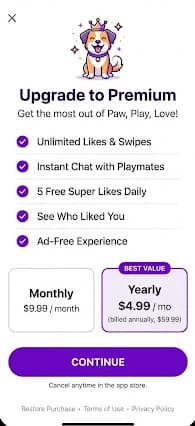 Paw Play Love Upgrade to Premium paywall listing premium features, with Monthly and Yearly plans and a Continue button